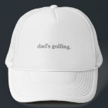 Customised Dad's Golfing Humour With Sayings White Trucker Hat<br><div class="desc">Customised Dad's Golfing Humour With Sayings White Hat.</div>