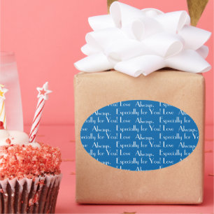 Customised "Especially for You! Love Always" Blue Oval Sticker