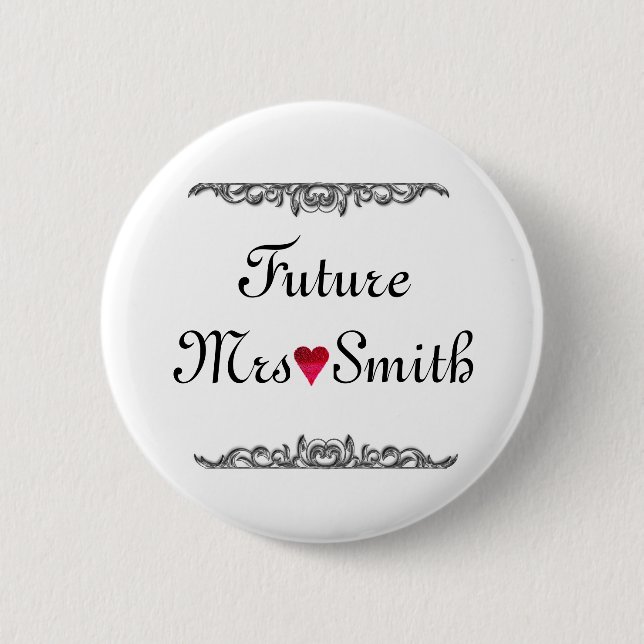 Customised Fun Floral Swirl Border Future Mrs 6 Cm Round Badge (Front)