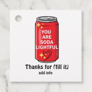 Customised Funny You Are Soda Lightful Cartoon Favour Tags