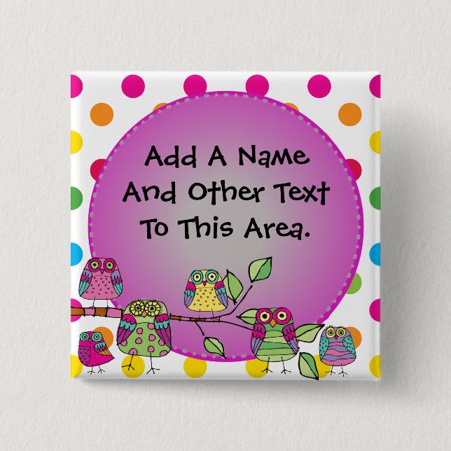 Customised Nature Owl Button (Front)