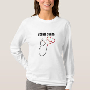 Customised Obstetric Gynaecologist OBGYN Nurse T-Shirt