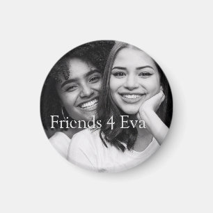Customised Photo Friends 4 Eva   Magnet