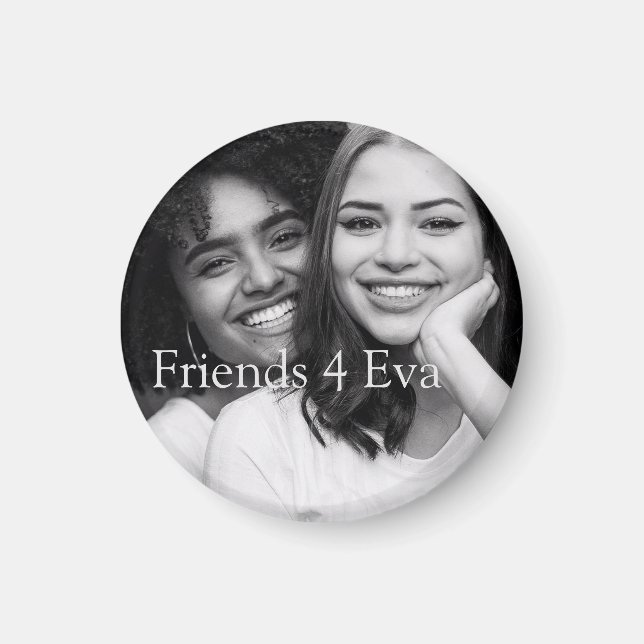 Customised Photo Friends 4 Eva   Magnet (Front)