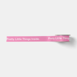 Customised Pretty Little Things Inside Business . Satin Ribbon