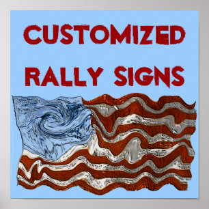 Customised Rally Signs