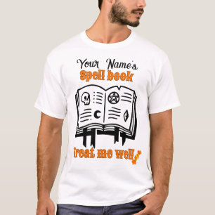 customised Spell book, treat me well funny Hallow T-Shirt