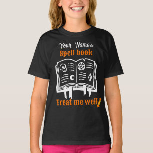 customised Spell book, treat me well  funny Hallow T-Shirt
