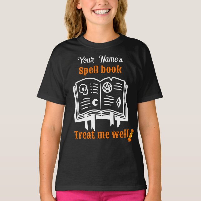customised Spell book, treat me well  funny Hallow T-Shirt (Front)