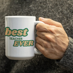 Customizable Best Teacher Ever in Green letters Coffee Mug