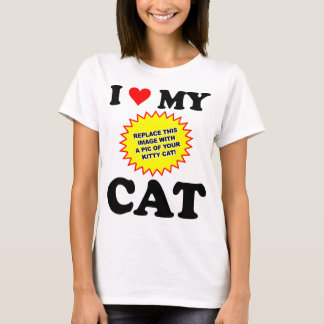 CUSTOMIZABLE I Love My Cat T-Shirt