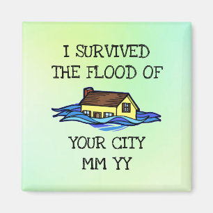 Customizable I survived the flood green Magnet