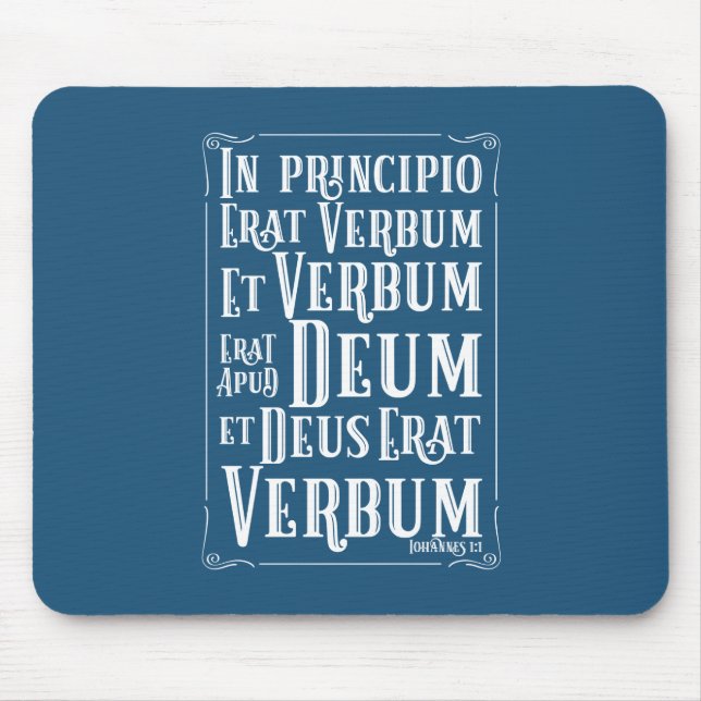 CUSTOMIZABLE In Principio Erat Verbum Mouse Mat (Front)