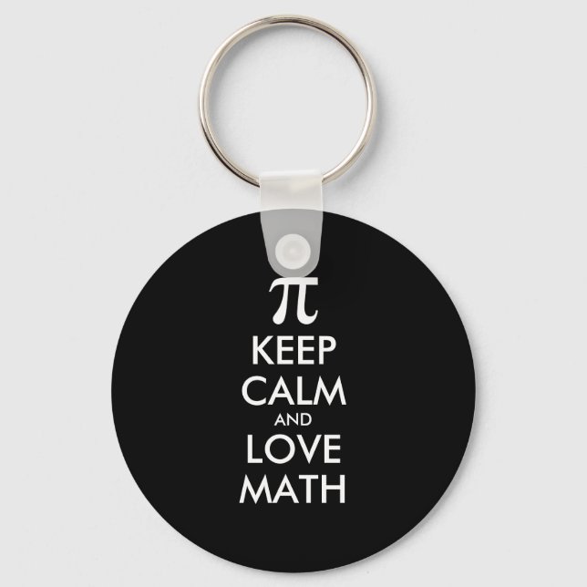 Customizable Internet meme KEEP CALM and LOVE MATH Key Ring (Front)