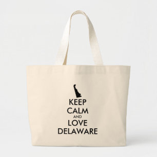Customizable KEEP CALM and LOVE DELAWARE Large Tote Bag