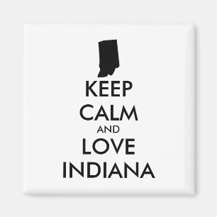 Customizable KEEP CALM and LOVE INDIANA Magnet