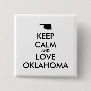 Customizable KEEP CALM and LOVE OKLAHOMA 15 Cm Square Badge