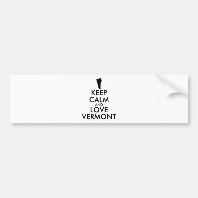 Customizable KEEP CALM and LOVE VERMONT Bumper Sticker (Front)