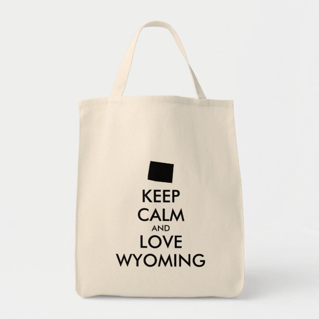 Customizable KEEP CALM and LOVE WYOMING Tote Bag (Front)
