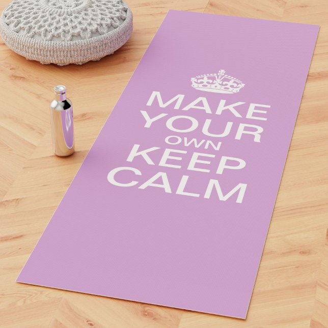 Customizable Keep Calm Quote Yoga Mat (Creator Uploaded)