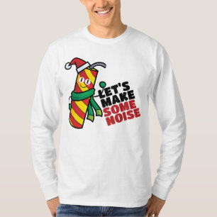 Customizable Let's make some noise T-Shirt