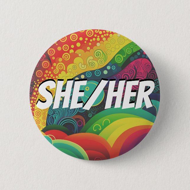 Customizable She/Her, He/Him, Rainbow Pronouns 6 Cm Round Badge (Front)