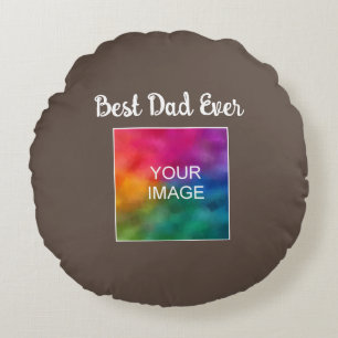 Customizable Typography Text Trendy Best Dad Ever Round Cushion