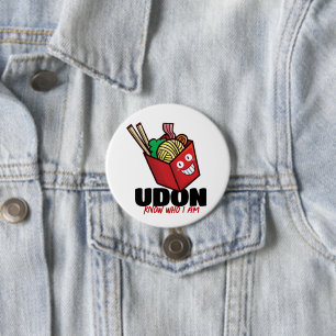 Customizable Udon know who i am 7.5 Cm Round Badge