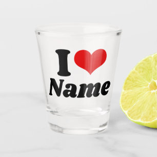 Customizable Valentines Day I love Heart Custom Shot Glass