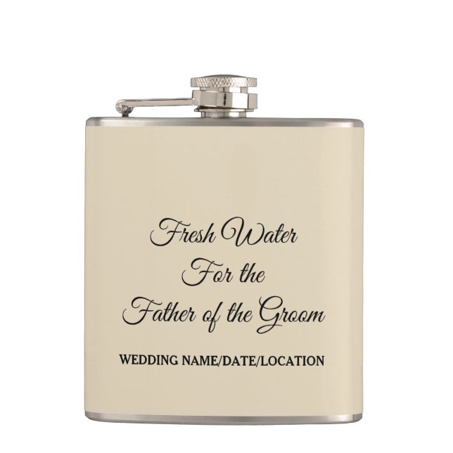 CUSTOMIZABLE Water for Father of the Groom Hip Flask (Front)
