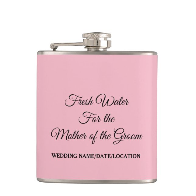 CUSTOMIZABLE Water for Mother of the Groom Hip Flask (Front)