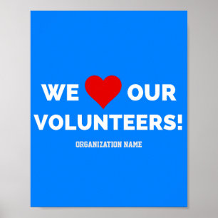 Customizable We Love Our Volunteers Poster