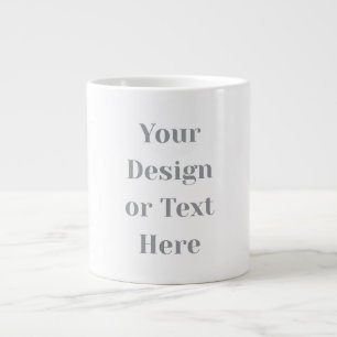 Customizable Your Design or Text Here Personalized Large Coffee Mug