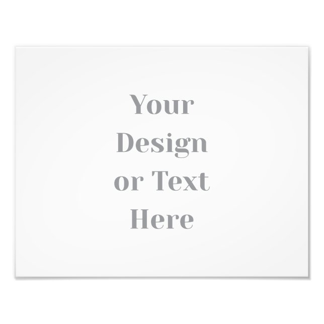 Customizable Your Design or Text Here Personalized Photo Print (Front)