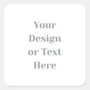 Customizable Your Design or Text Here Personalized Square Sticker