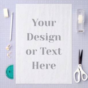 Customizable Your Design or Text Here Personalized Tissue Paper