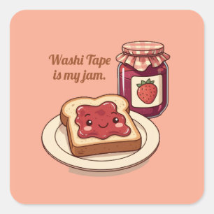 [Customize] is my jam - cute jam and toast cartoon Square Sticker