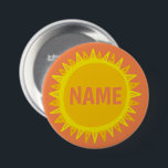 CUSTOMIZE IT Yellow Orange Sunshine Name Tag  7.5 Cm Round Badge<br><div class="desc">Decorate your outfit with this cool art button. Makes a great  gift! You can customise it and add text too. Check my shop for lots more colours and patterns! Let me know if you'd like something custom too.</div>
