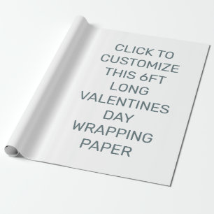 CUSTOMIZE THIS 6FT LONG VALENTINES DAY  WRAPPING PAPER