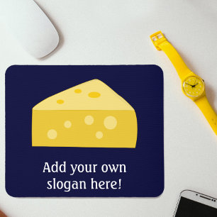 Customize this Big Cheese graphic Mouse Mat