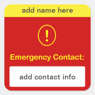 CUSTOMIZE THIS ~ Emergency Contact. Square Sticker