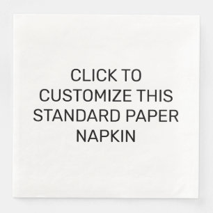 CUSTOMIZE THIS STANDARD PAPER NAPKIN