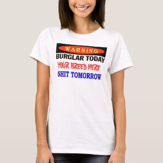 CUSTOMIZE WITH YOUR BREED T-Shirt
