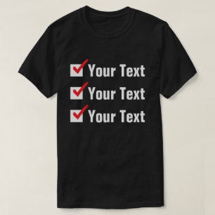 Customize Your Own Status - Personal Ad T-Shirt