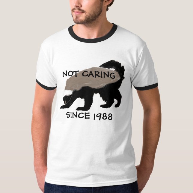 Customizeable Not Caring Honey Badger Tee (Front)