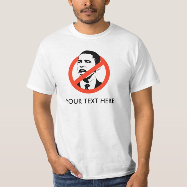CUSTOMIZED ANTI-OBAMA SLOGAN T-Shirt (Front)