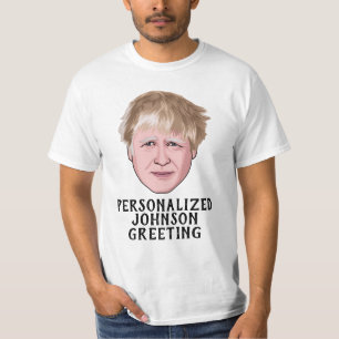 CUSTOMIZED BORIS JOHNSON T-Shirt