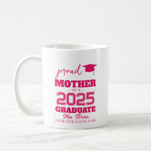 Customized proud mother of a graduate 2025 coffee mug