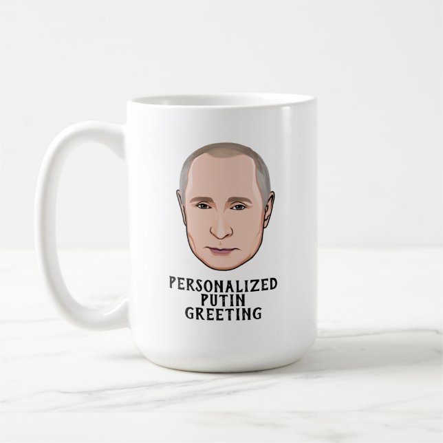 CUSTOMIZED VLADIMIR PUTIN COFFEE MUG (Left)