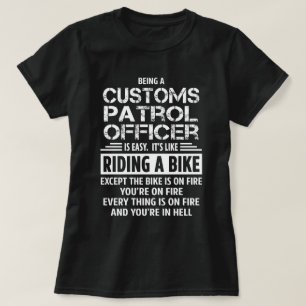 Customs Patrol Officer T-Shirt
